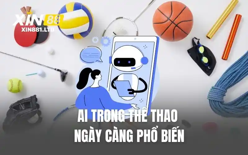 AI trong thể thao ngày càng phổ biến