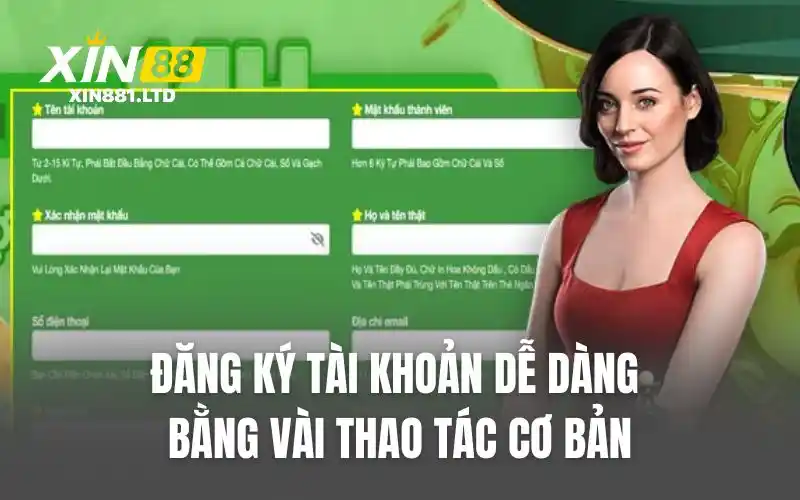 Đăng ký tài khoản dễ dàng bằng vài thao tác cơ bản