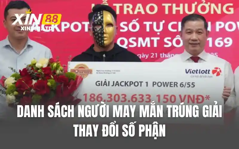 Danh sách người may mắn trúng giải thay đổi số phận